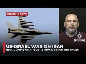 Iran’s IRGC claims it hit US F-18 jet as ‘new air defence system’ emerges
