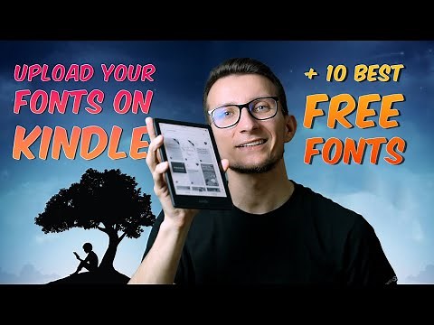 Boost Kindle Reading NOW! 10 FREE Fonts You NEED and How To Upload THEM!