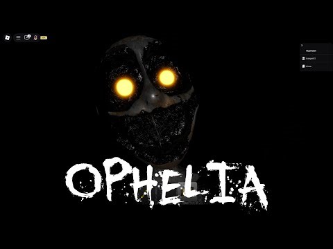 OPHELIA | Gameplay Roblox OPHELIA