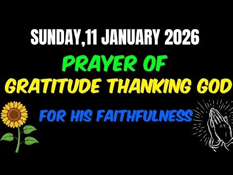 A Heartfelt and DEVOTIONAL Prayer of Gratitude Thanking God for His Faithfulness and Grace