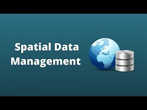 Spatial Data Management Week 1: Course Introduction