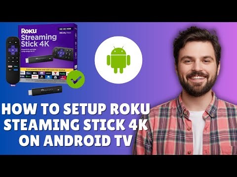 HOW TO SET UP ROKU STREAMING STICK 4K ON ANDROID TV - EASY GUIDE (2026)