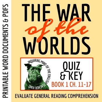 War of the Worlds Book 1 Chapters 11-17 Quiz and Answer Key | Reading Worksheet