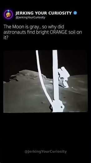 Astronauts found ORANGE soil on the Moon 🌑🧡 #astronomy #moonfacts #shorts #fyp