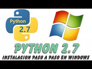 Instalacion Paso a Paso de Python 2.7