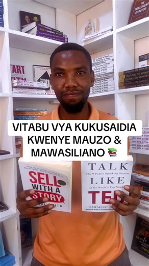 📘 Sell with a Story & Talk Like TED – Nguvu ya Kusimulia na Kuwasilisha 🎤📖 — Paul Smith & Carmine Gallo Kwenye biashara na maisha… 👉 siyo unachosema tu kina umuhimu, bali jinsi unavyosema. Sell with a Story na Talk Like TED vinafundisha kitu kimoja kikubwa: 👉 watu hawakumbuki facts… wanakumbuka hadithi na hisia. 🔍 Uchambuzi wa Vitabu Hivi Viwili: 📖 Sell with a Story – Paul Smith 👉 Inalenga kuuza kupitia storytelling 👉 Inakufundisha aina za hadithi za biashara (kuvutia wateja, kujenga tr