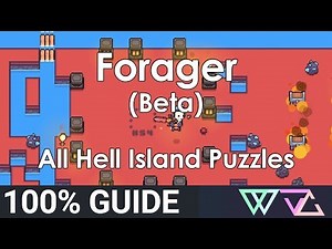 Forager (Beta) - 100% Guide: All Hell Island Puzzles Quests (Overworld)