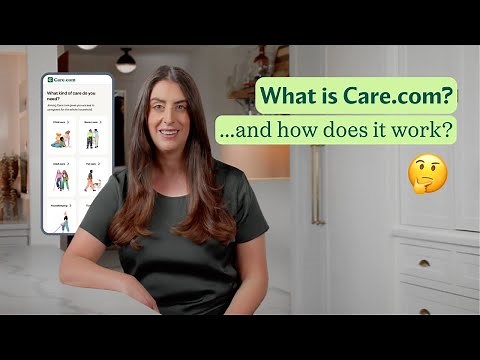 What is Care.com? And how does it work?