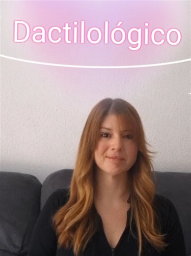 Aprende el Dactilológico en Lengua de Signos Española