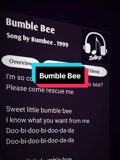 Bumble Bee🎧🎶 Song by Bumbee . 1999 #song #fyp #bumblebee #music #zielliryc