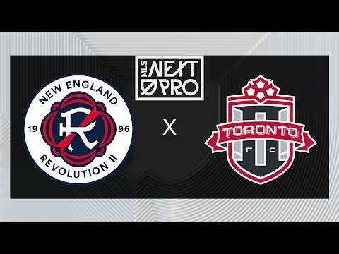 MLS NEXT PRO: New England Revolution II vs Toronto FC II | March 8, 2026
