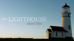 The Lighthouse Short Film