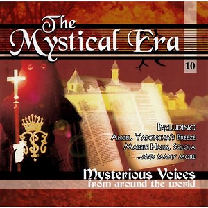 Various - The Mystical Era 10 - Mysterious Voices From Around The World
