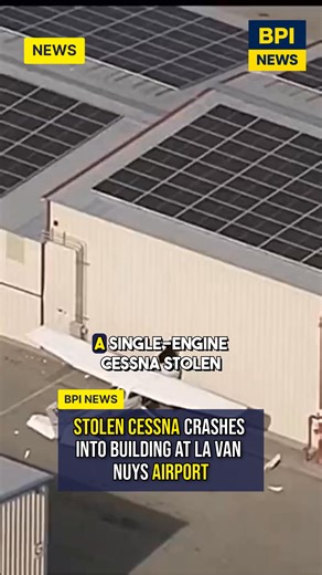A stolen Cessna crashed into a building at Van Nuys Airport after a suspect allegedly broke into the site at 4am and hijacked the aircraft. The plane never became airborne and a suspect is in custody. FAA and FBI investigations are under way. #LosAngeles | BPI News