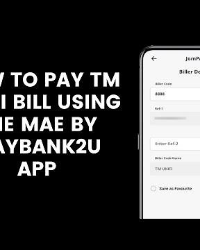 How to Pay TM Unifi Bill Using the MAE by Maybank2u App l Biller Code JomPAY 8888