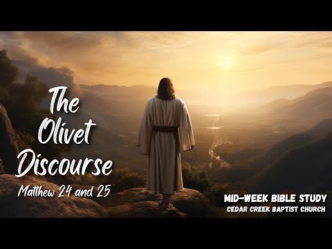 The Olivet Discourse - Lesson #9 - Matthew 25:31-46