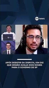After dropping out of the race, Kim says Missão is evaluating two names for the São Paulo governo...