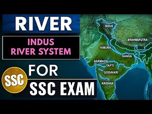 TOPIC 1 - Indus River System | River System | General Studies | Indus | Indus River