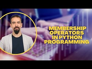 #19 Membership Operators In Python Programming