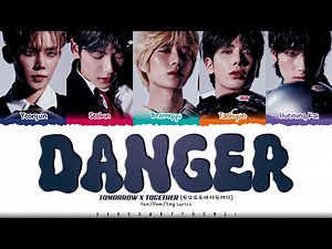 TXT (투모로우바이투게더) 'Danger' Lyrics [Color Coded Han_Rom_Eng] | ShadowByYoongi