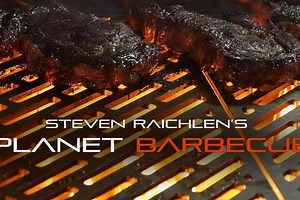Steven Raichlen's Planet Barbecue