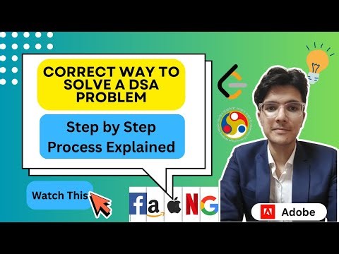 The RIGHT Way to Solve DSA Problems (And When to See the Solution!)