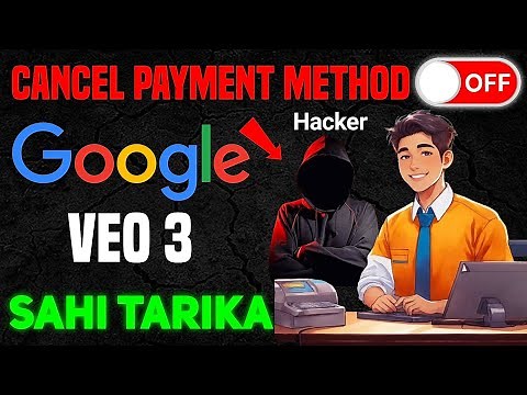 🔴 How To Unsubscribe Google Veo 3 Step-by-Step | Cancel Payment Method Google Veo 3