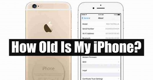 How Old is My iPhone? How to Check Out Your iPhone Age