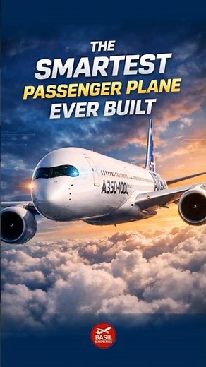 Is This The Smartest Passenger Plane in The World? Airbus A350-1000