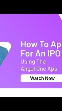 How To Apply For IPO (Initial Public Offering) From Angel One App | IPO Buying Guide