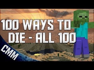 Minecraft - 100 Ways To Die In Minecraft - All 100