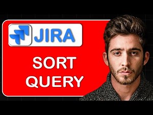 How to Sort in Jira Query – Master JQL Sorting for Issues, Priority, Date & Custom Fields