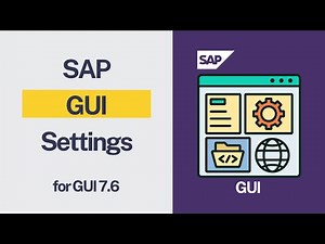 SAP GUI Setting - for GUI 7.6