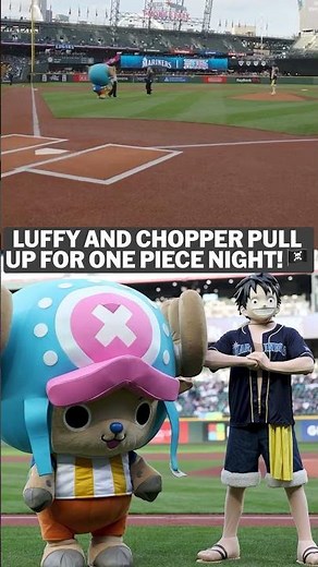 Monkey D. Luffy and Chopper threw out the first pitch for the Mariners' One Piece Night! 🏴‍☠️