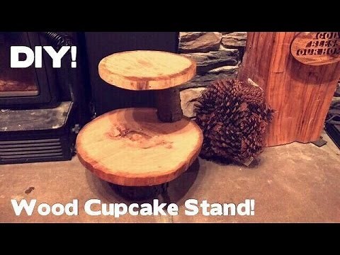 How to Make a Cupcake Stand from Forest Wood! | From The Forest to Your Kitchen! | DIY