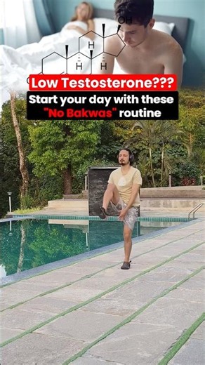 Low Testosterone? Start Your day with these simple and easy movements