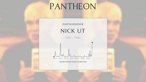 Nick Ut Biography | Pantheon