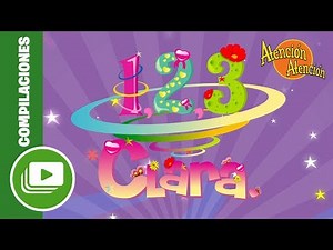 Todos los 123 Clara - Aprende a contar junto a Clara de Atención Atención
