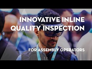 Innovative inline quality inspection for assembly operators