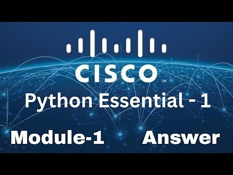 Cisco Python Essentials 1 - Module 1 Quiz Answers
