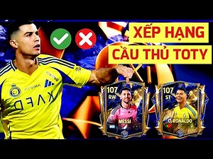 🔥 CÁC CẦU THỦ NGON VÀ NÊN ĐỔI SỰ KIỆN TOTY FC MOBILE | RONALDO, MESSI LIỆU CÓ XỨNG ĐÁNG