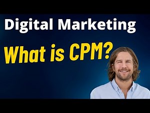 What Is CPM? Digital Marketing Metric Definitions