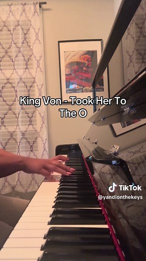 King Von - Took Her To The O Piano Cover