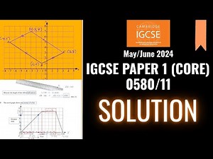 IGCSE Maths 0580/11 May/June 2024 | Full Paper Solved Step-by-Step | Core Past Paper Solutions