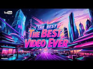 The Best Video Ever! 🌟
