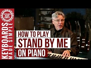 How to Play Stand by Me on Piano - Easy Ben. E King Piano Tutorial