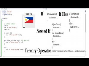 If, Else If, Nested If and Ternary Operator in C++ Tagalog Tutorial 5