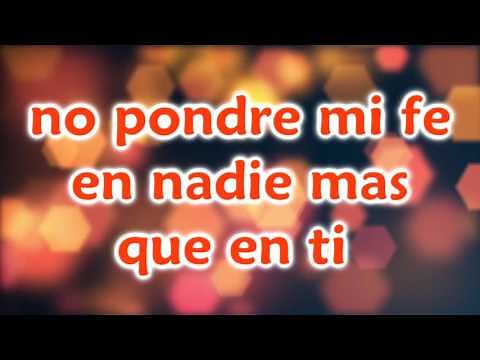 No Dare Mi Vida A Nadie Mas Que A Ti (con letra)
