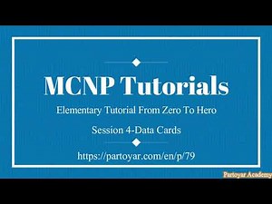 MCNP Monte Carlo tutorial from zero to hero Session 4:Data Card