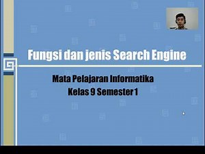 Materi Informatika SMP Kelas 9 Semester 1. Pengertian dan contoh Search Engine.